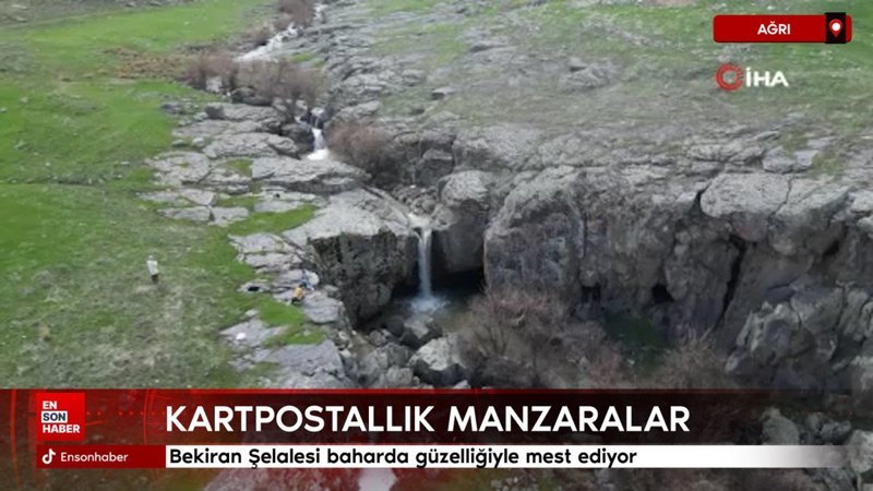 Ağrı'da Bekiran Şelalesi baharda güzelliğiyle mest ediyor