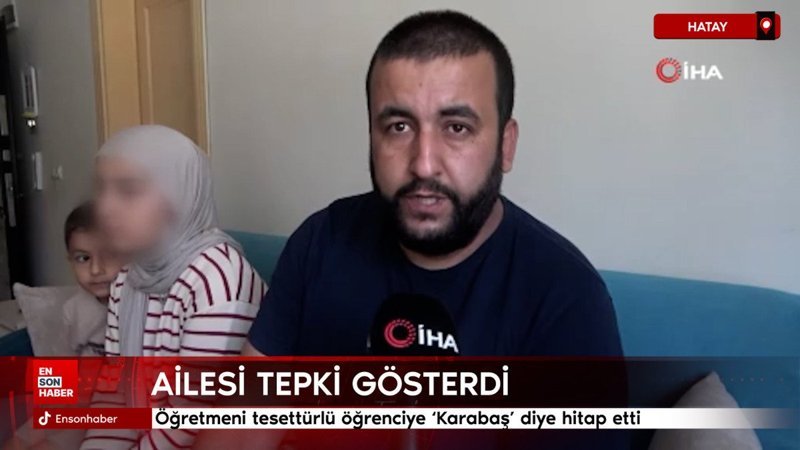 Hatay'da öğretmeni tesettürlü öğrenciye 'Karabaş' diye hitap etti