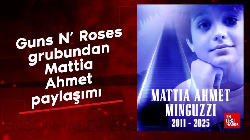 Guns N' Roses grubundan Mattia Ahmet paylaşımı