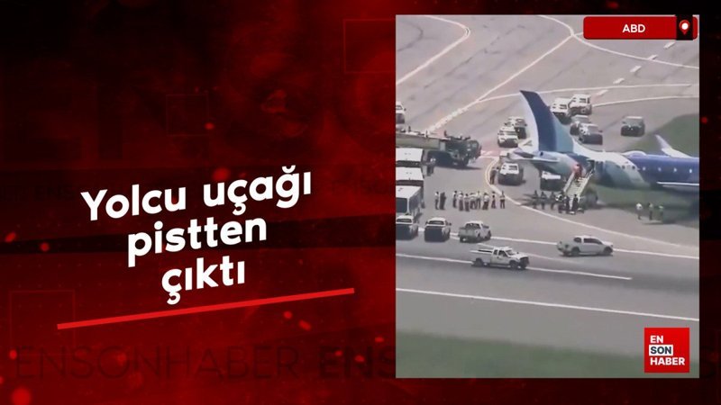 ABD'de yolcu uçağı pistten çıktı