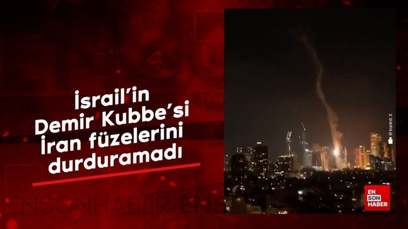 İsrail'in Demir Kubbe'si, İran füzelerini durduramadı
