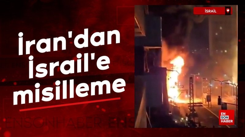İran İsrail'in başkenti Tel Aviv'e saldırılar düzenledi