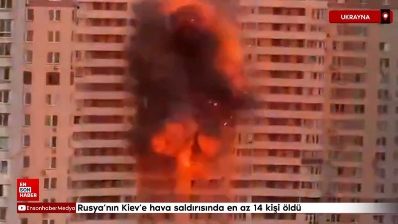 Rusya'nın Kiev'e hava saldırısında en az 14 kişi öldü