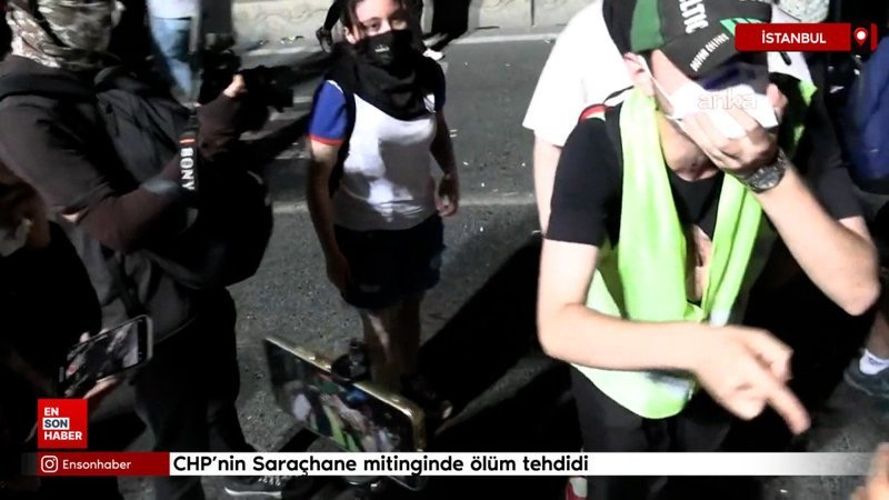 CHP'nin Saraçhane mitinginde ölüm tehdidi: Hepiniz burada asılacaksınız