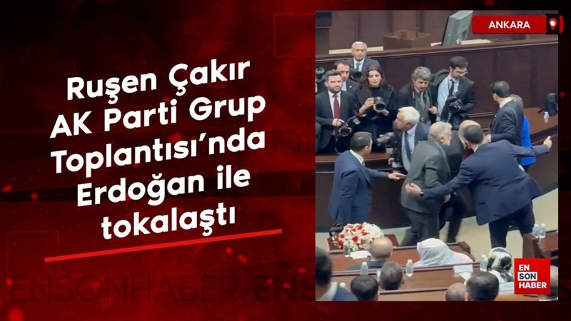 Ruşen Çakır AK Parti Grup Toplantısı’nda Erdoğan ile tokalaştı